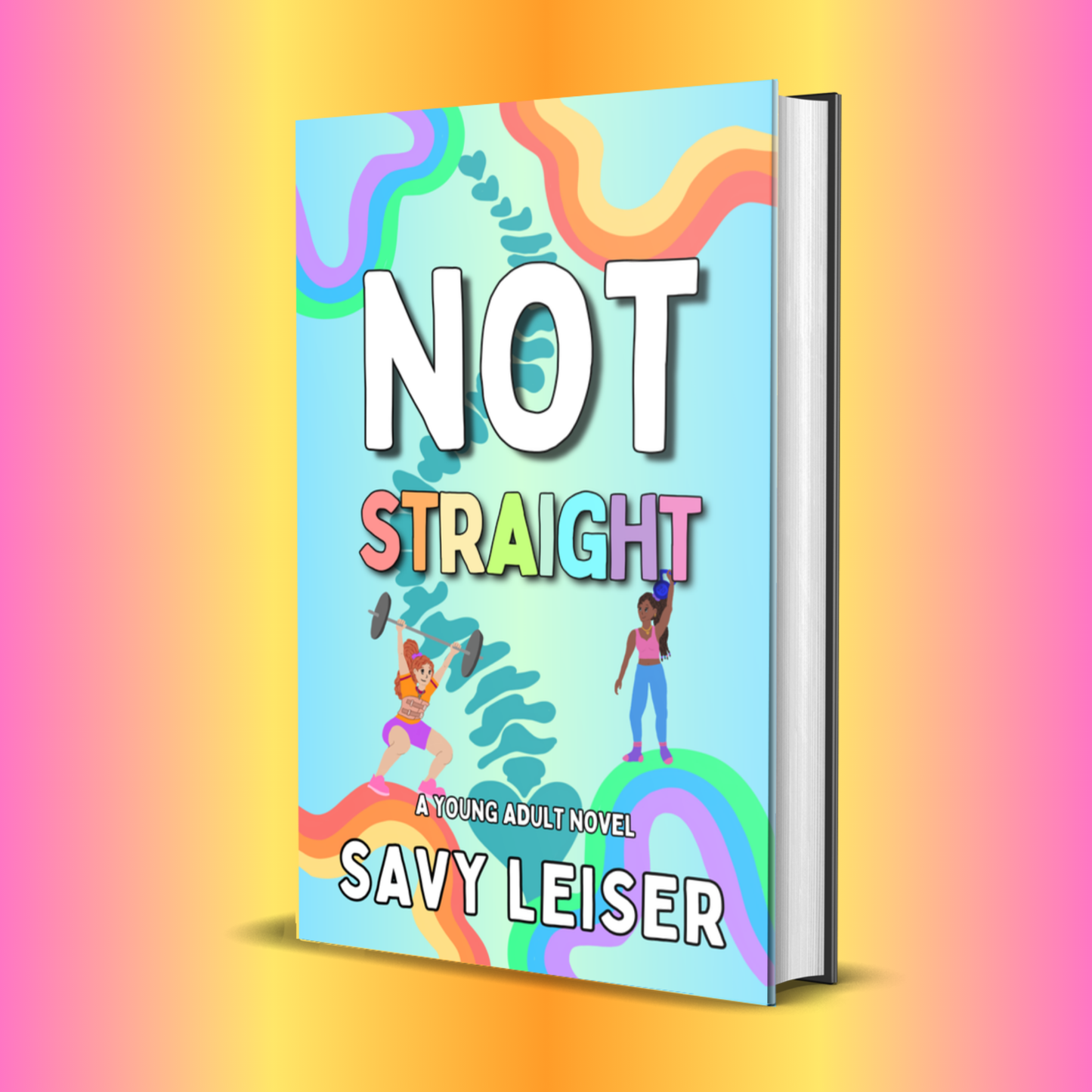 "Not Straight" Signed Hardcover