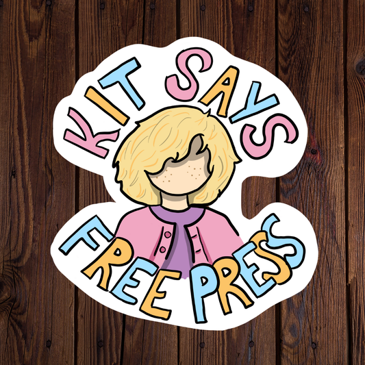 Kit's Free Press Sticker