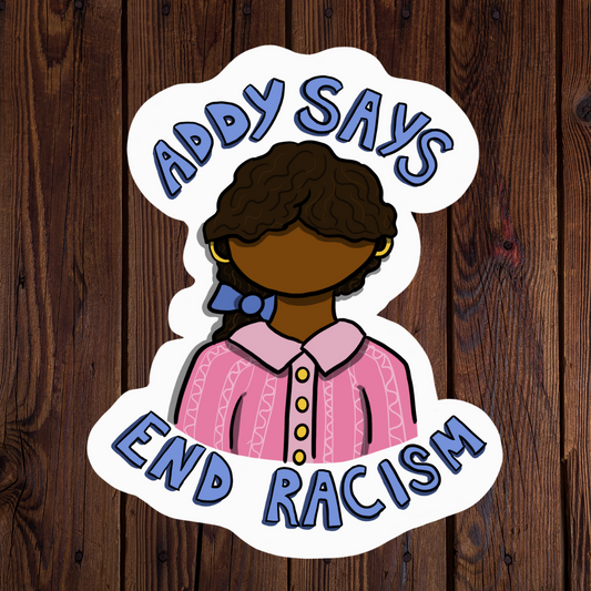 FUNDRAISER: Addy Anti-Racism Sticker