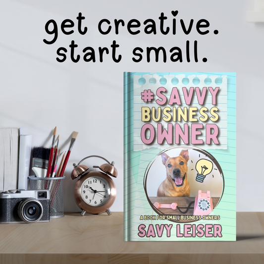 #SavvyBusinessOwner Signed Paperback
